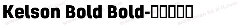 Kelson Bold Bold字体转换